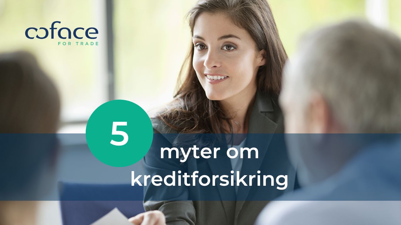 5 myter om kreditförsäkringar - Coface (2).jpg