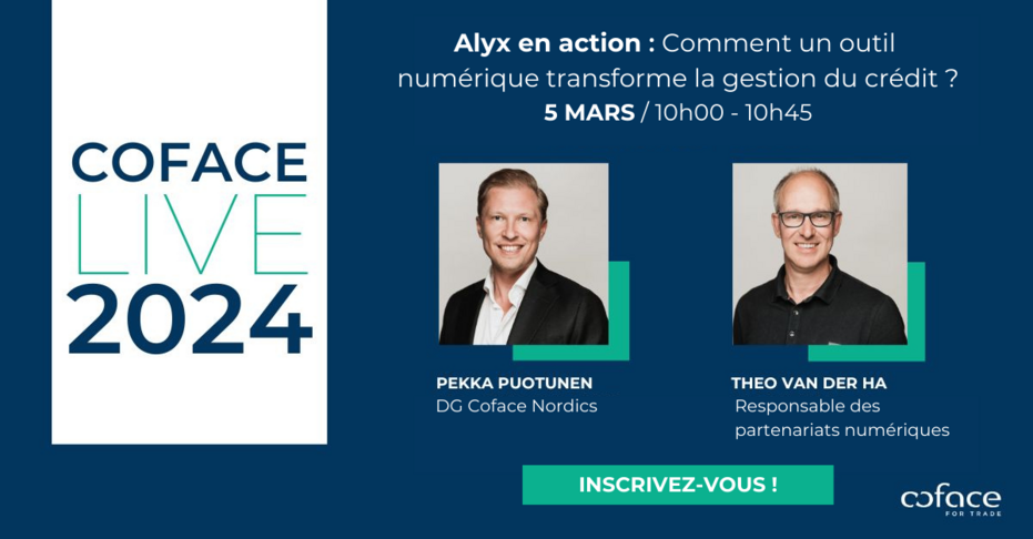 Coface Live 2024 - Alyx en action : Comment un outil numérique transforme la gestion du crédit ? Le 5 mars à 10h00. Avec la présence de Pekka Puotunen, DG Coface Nordics, et Theo Van Der Ha, Responsable des partenariats numériques.