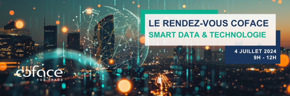Le rendez-vous Coface : Smart Data & Technologie, le 4 juillet 2024 de 9h &agrave; 12h